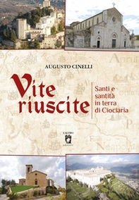 Vite riuscite. Santi e santità in terra di ciociaria - Librerie.coop