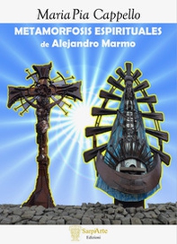 Metamorfosis espirituales de Alejandro Marmo - Librerie.coop