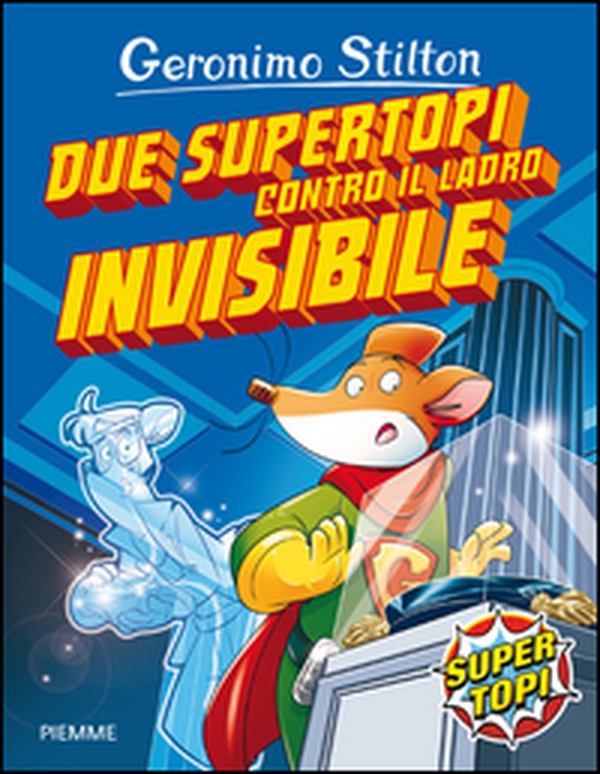 Due supertopi contro il ladro invisibile - Librerie.coop Due supertopi contro il ladro invisibile - Librerie.coop