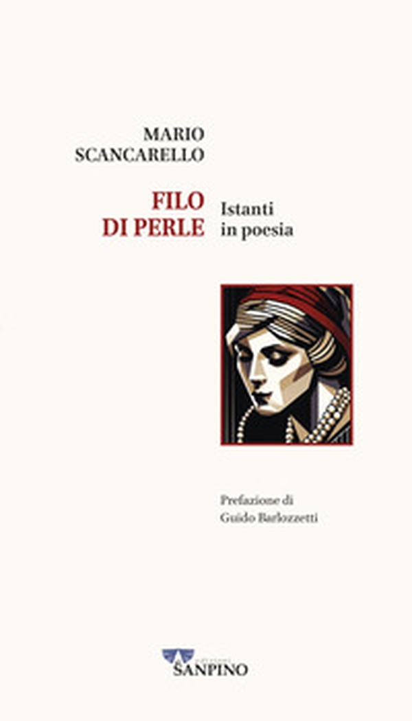 Filo di perle. Istanti in poesia - Librerie.coop Filo di perle. Istanti in poesia - Librerie.coop