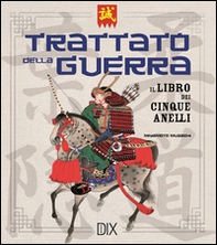 Trattato della guerra. Il libro dei cinque anelli - Librerie.coop