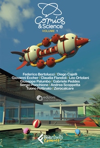 Comics & science - Vol. 1 - Librerie.coop Comics & science - Vol. 1 - Librerie.coop