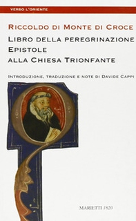 Libro della peregrinazione. Epistole alla Chiesa trionfante - Librerie.coop