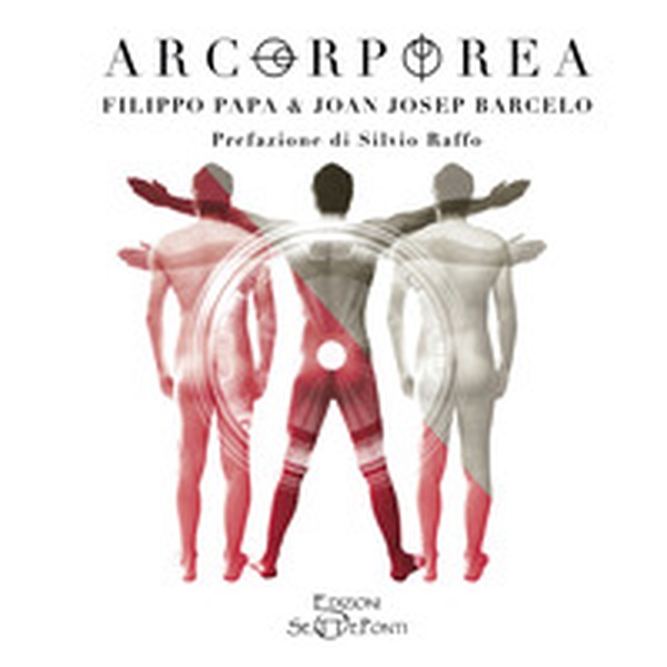 Arcorporea. Ediz. italiana e inglese - Librerie.coop Arcorporea. Ediz. italiana e inglese - Librerie.coop