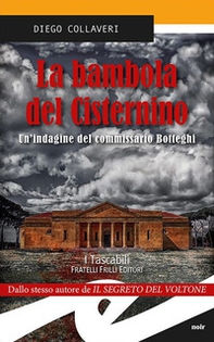 La bambola del Cisternino. Un'indagine del commissario Botteghi - Librerie.coop