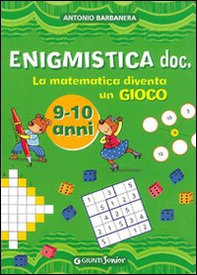Enigmistica doc. La matematica diventa un gioco - Librerie.coop