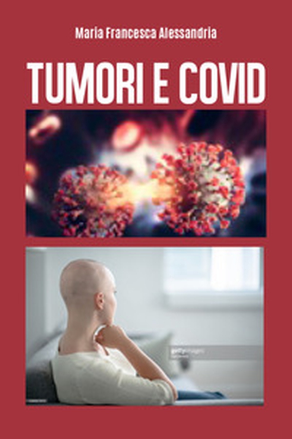 Tumori e Covid - Librerie.coop Tumori e Covid - Librerie.coop