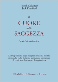 Il cuore della saggezza. Esercizi di meditazione - Librerie.coop Il cuore della saggezza. Esercizi di meditazione - Librerie.coop