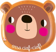 Animali e contrari. Orso ciaf-ciaf! - Librerie.coop