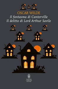 Il fantasma di Canterville-Il delitto di Lord Arthur Savile - Librerie.coop
