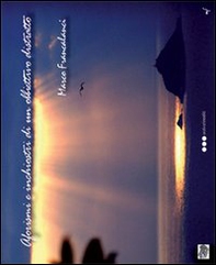 Aforismi e inchiostri di un obiettivo distratto - Librerie.coop