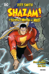 La società dei mostri del male. Shazam! - Librerie.coop