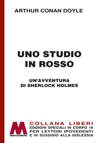 Uno studio in rosso. Un'avventura di Sherlock Holmes - Librerie.coop