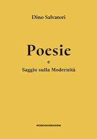 Poesie e saggio sulla modernità - Librerie.coop