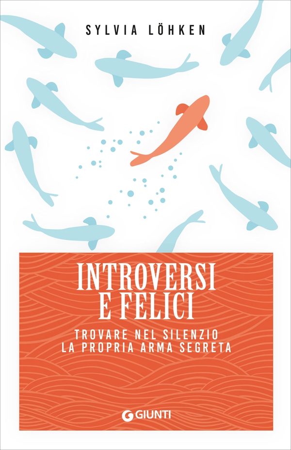 Introversi e felici - Librerie.coop Introversi e felici - Librerie.coop