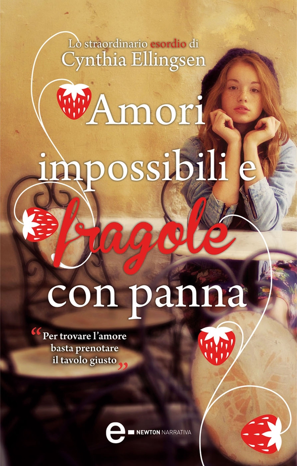 Amori impossibili e fragole con panna - Librerie.coop Amori impossibili e fragole con panna - Librerie.coop