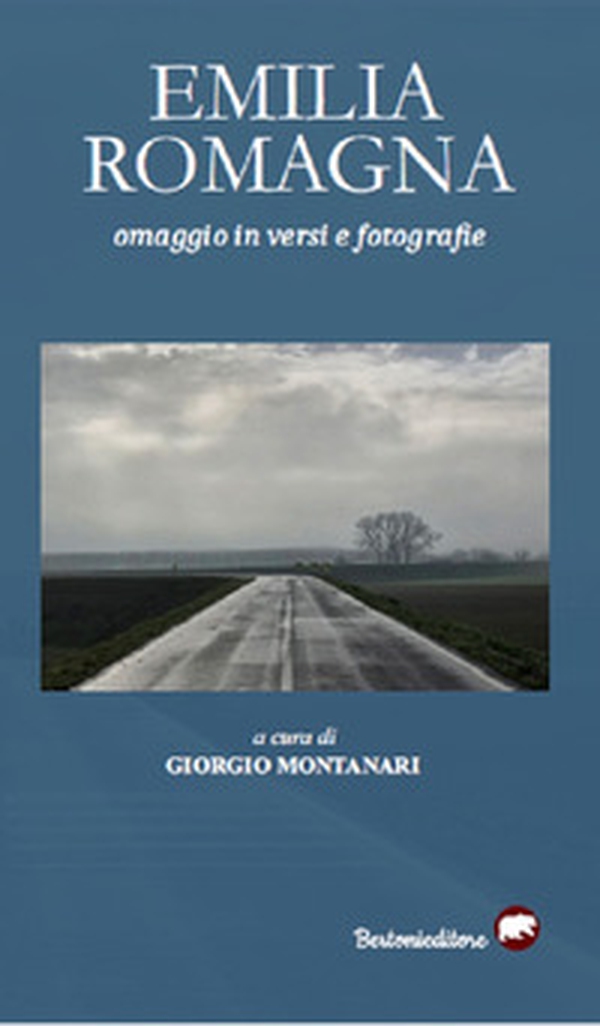 Emilia Romagna. Omaggio in versi e fotografie - Librerie.coop