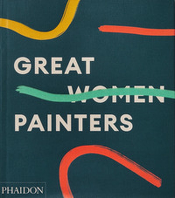 Great women painters - Librerie.coop Great women painters - Librerie.coop