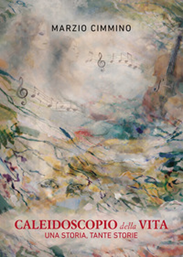 Caleidoscopio della vita. Una storia, tante storie - Librerie.coop