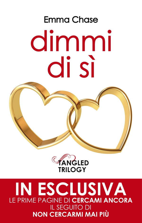 Dimmi di sì. Extra Tangled Series1.5 - Librerie.coop Dimmi di sì. Extra Tangled Series1.5 - Librerie.coop