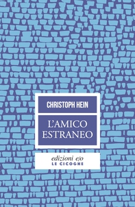 L'amico estraneo - Librerie.coop