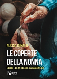 Le coperte della nonna. Storie e filastrocche da raccontare - Librerie.coop Le coperte della nonna. Storie e filastrocche da raccontare - Librerie.coop