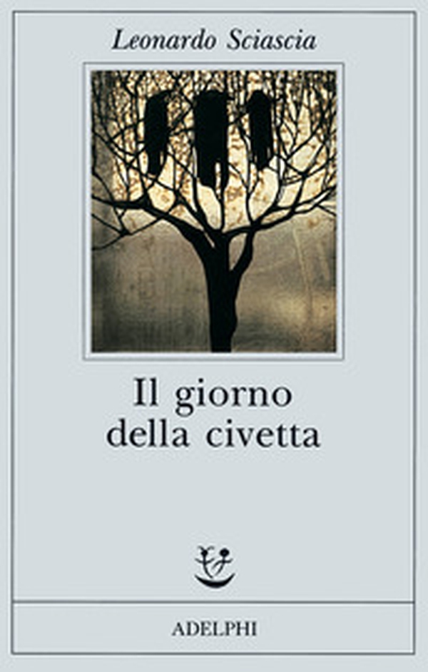 Il giorno della civetta - Librerie.coop Il giorno della civetta - Librerie.coop