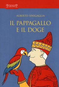 Il pappagallo e il doge - Librerie.coop