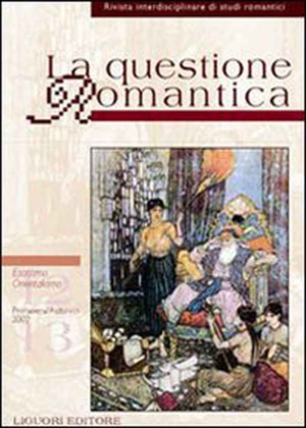La questione romantica vol. 12-13: Esotismo/Orientalismo - Librerie.coop La questione romantica vol. 12-13: Esotismo/Orientalismo - Librerie.coop