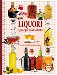 Liquori e grappe aromatiche - Librerie.coop