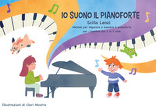 Io suono il pianoforte - Librerie.coop Io suono il pianoforte - Librerie.coop