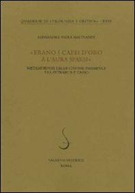 «Erano i capei d'oro a l'aura sparsi». Metamorfosi delle chiome femminili tra Petrarca e Tasso - Librerie.coop