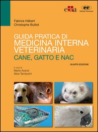 Guida pratica di medicina interna veterinaria. Cane, gatto e NAC - Librerie.coop Guida pratica di medicina interna veterinaria. Cane, gatto e NAC - Librerie.coop