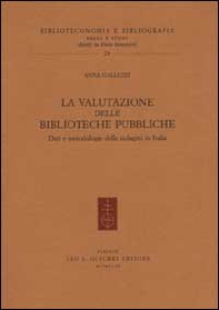 La valutazione delle biblioteche pubbliche. Dati e metodologie delle indagini in Italia - Librerie.coop La valutazione delle biblioteche pubbliche. Dati e metodologie delle indagini in Italia - Librerie.coop