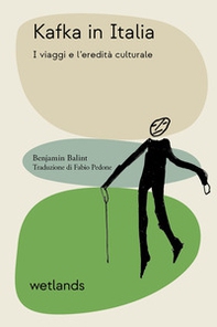 Kafka in Italia. I viaggi e l'eredità culturale - Librerie.coop