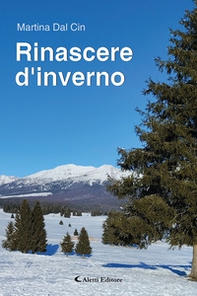 Rinascere d'inverno - Librerie.coop Rinascere d'inverno - Librerie.coop