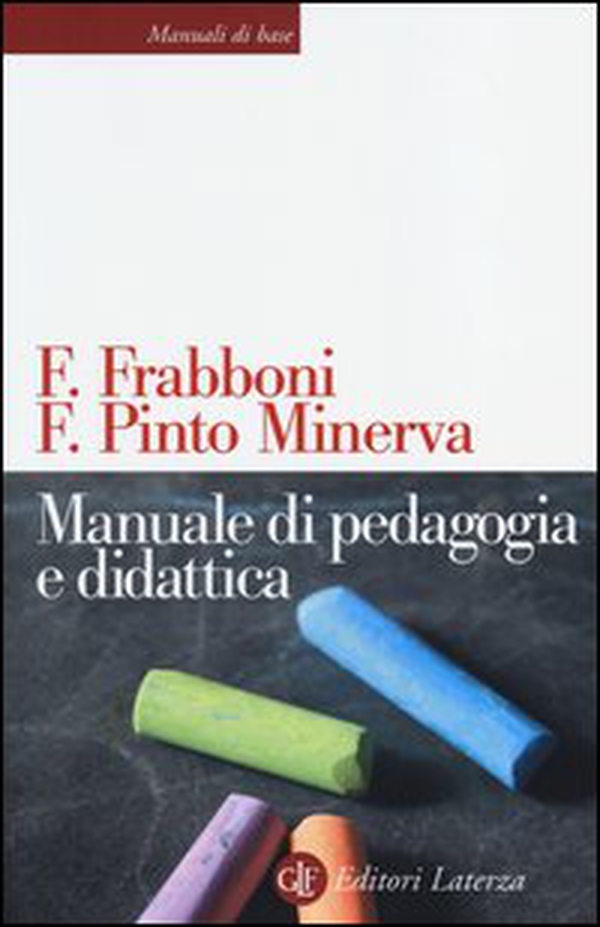 Manuale di pedagogia e didattica - Librerie.coop Manuale di pedagogia e didattica - Librerie.coop