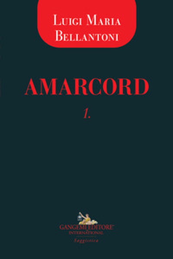 Amarcord 1 - Librerie.coop Amarcord 1 - Librerie.coop