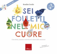 Sei folletti nel mio cuore. Una storia, canzoni e attività sul valore delle emozioni - Librerie.coop Sei folletti nel mio cuore. Una storia, canzoni e attività sul valore delle emozioni - Librerie.coop