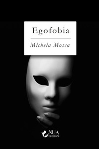 Egofobia - Librerie.coop