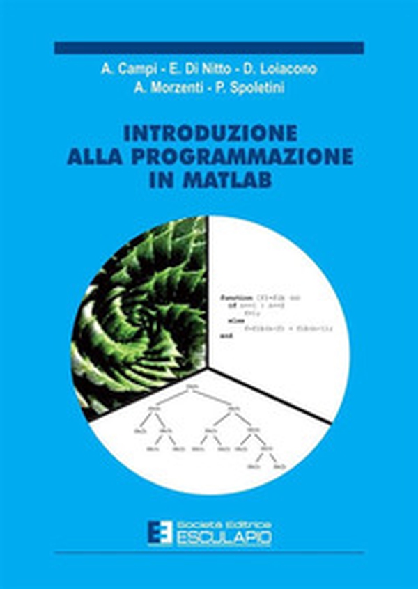 Introduzione alla programmazione in Matlab - Librerie.coop Introduzione alla programmazione in Matlab - Librerie.coop