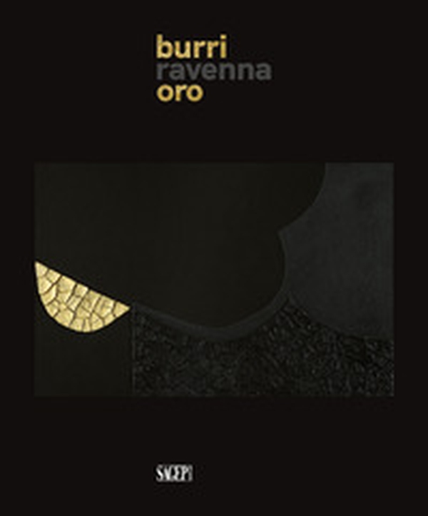 Burri Ravenna Oro - Librerie.coop Burri Ravenna Oro - Librerie.coop