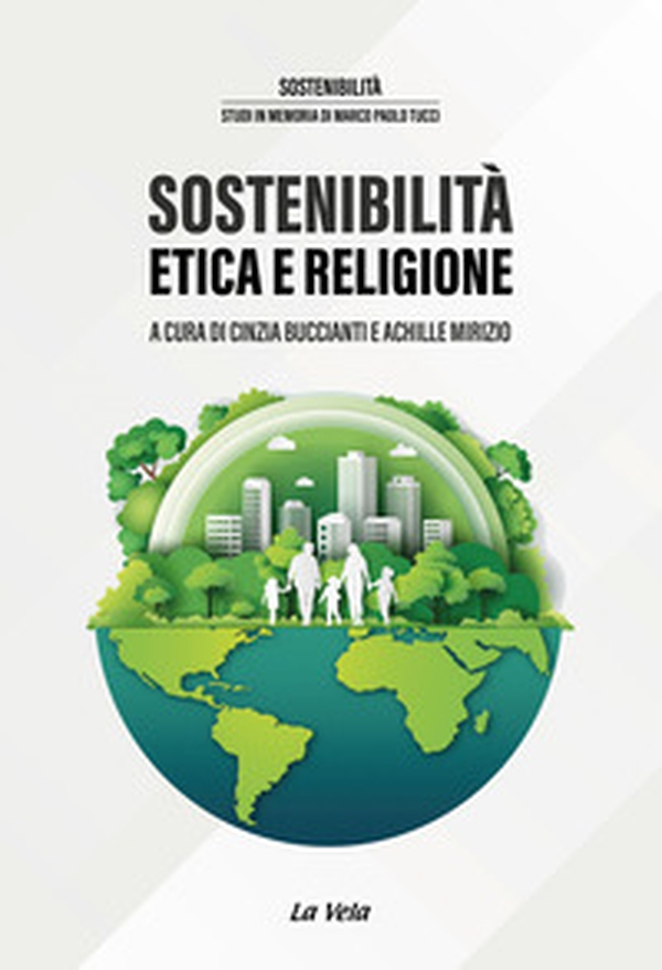 Sostenibilità. Etica e religione - Librerie.coop