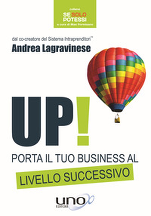 Up! Porta il tuo business al livello successivo - Librerie.coop Up! Porta il tuo business al livello successivo - Librerie.coop