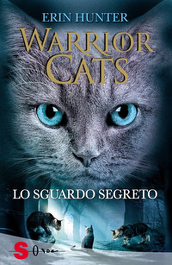 Lo sguardo segreto. Warrior cats - Librerie.coop Lo sguardo segreto. Warrior cats - Librerie.coop
