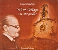 Don Diego e la città perduta - Librerie.coop