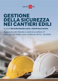 Gestione della sicurezza nei cantieri edili - Librerie.coop Gestione della sicurezza nei cantieri edili - Librerie.coop