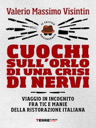 Cuochi sull'orlo di una crisi di nervi - Librerie.coop