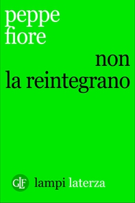 Non la reintegrano - Librerie.coop