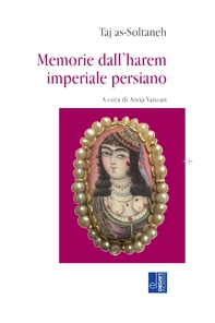 Memorie dall'harem imperiale persiano - Librerie.coop